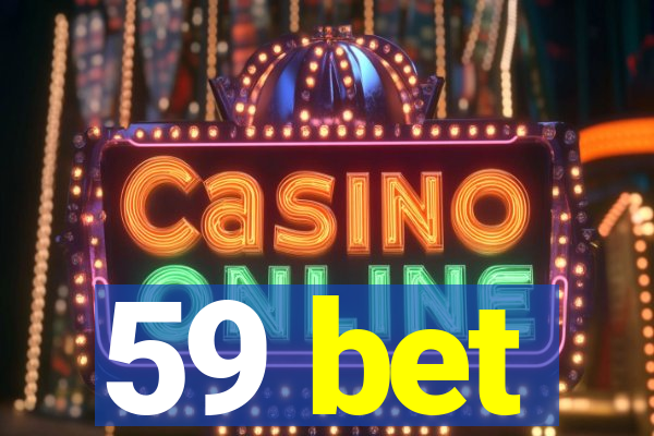 59 bet